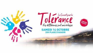 Le Concert pour la tolérance, samedi 14 octobre à Agadir