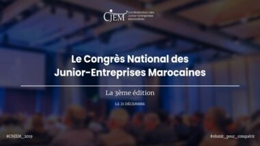 3e édition du Congrès national des junior-entreprises marocaines