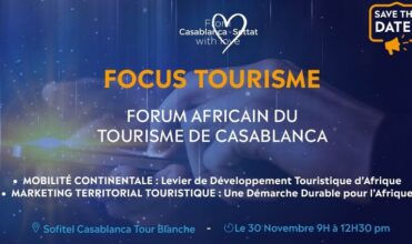 CRT Casablanca-Settat: Le premier Forum Africain du Tourisme aura lieu le 30 novembre