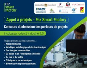 Lancement de la première édition du concours pour l’admission des porteurs de projets dans l’incubateur de l’Ecosystème Fez Smart Factory
