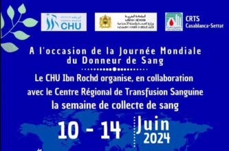 Le CHU Ibn Rochd organise la Semaine de collecte de sang à partir du 10 juin prochain