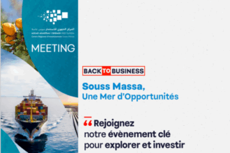 Souss-Massa : les opportunités d'investissement et de croissance au cœur du meeting &ldquo;Back to Business&rdquo;
