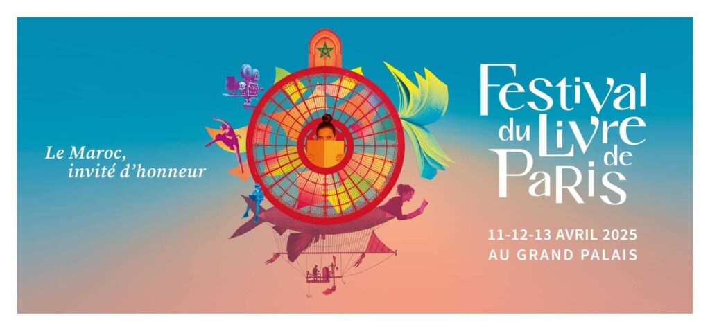 Festival du livre de Paris : les détails de la programmation dédiée au Maroc, invité d’honneur