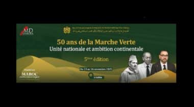 Le cinquantenaire de la Marche verte au cœur de la 5e édition du Forum MD Sahara